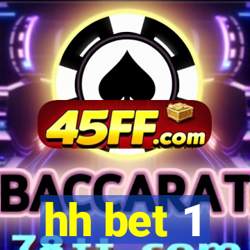 hh bet 1
